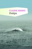 Kniha: Poslepu - Claudio Magris, David Baldacci