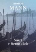 Kniha: Smrt v Benátkách - Thomas Mann