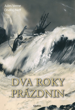 Kniha: Dva roky prázdnin - Jules Verne, Ondřej Neff