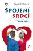 Kniha: Spojení srdcí - Odhalte duchovní tajemství skutečné intimity - Nancy Rockey; Ron Rockey