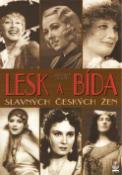 Kniha: Lesk a bída slavných českých žen - Robert Rohál
