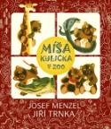 Kniha: Míša Kulička v ZOO - + CD - Jiří Trnka, Josef Menzel