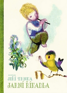 Kniha: Jarní říkadla - Jiří Trnka, Klára Trnková