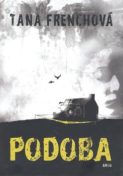 Kniha: Podoba - Tana Frenchová
