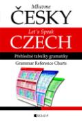 Kniha: Mluvme česky/Let´s speak Czech - přehledné tabulky - Dalibor Dobiáš