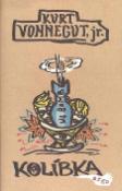 Kniha: Kolíbka - Kurt Vonnegut jr.