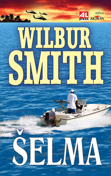 Kniha: Šelma - Trevor Ravenscroft, Wilbur Smith