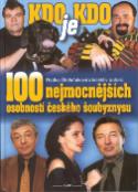 Kniha: 100 nejmocnějších osobností českého šoubyznysu - Radka Štefaňáková