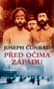 Kniha: Před očima Západu - Joseph Conrad