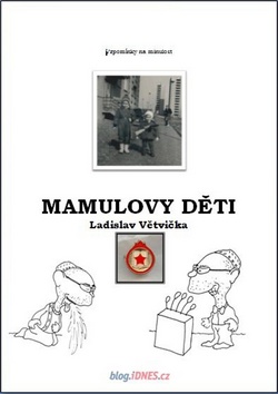Kniha: Mamulovy děti - Ladislav Větvička