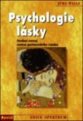 Kniha: Psychologie lásky - Osobní rozvoj cestou partnerského vztahu - Jürg Willi