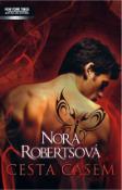 Kniha: Cesta časem - Nora Robertsová
