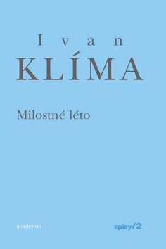 Kniha: Milostné léto - Ivan Klíma