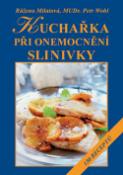 Kniha: Kuchařka při onemocnění slinivky - Růžena Milátová; Petr Wolf