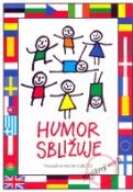 Kniha: Humor sbližuje - Nejlepší anekdoty států EU - Václav Budinský, Tomáš Grulich