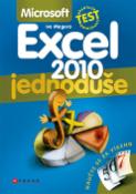 Kniha: Microsoft Excel 2010 - Jednoduše - Ivo Magera
