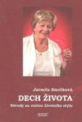 Kniha: Dech života Návody na změnu životního stylu - Lea Smrčková