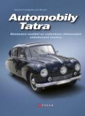 Kniha: Automobily Tatra - Renovace vozidel se vzduchem chlazenými zážehovými motory - Hubert Procházka