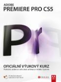 Kniha: Adobe Premiere Pro CS5 - Adobe Creativ Team