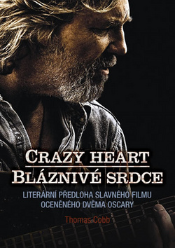 Kniha: Crazy Heart - Bláznivé srdce - Thomas Cobb