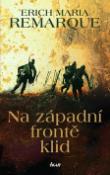 Kniha: Na západní frontě klid - Erich Maria Remarque