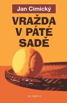 Kniha: Vražda v páté sadě - Jan Cimický