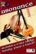 Kniha: Zpěvník Asonance 1 - skotské a irské lidové balady, písně a tance