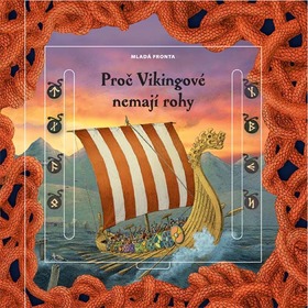 Kniha: Proč Vikingové nemají rohy - Eva Obůrková