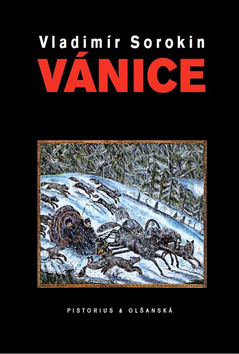 Kniha: Vánice - Vladimír Sorokin