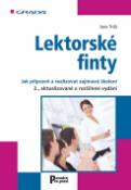 Kniha: Lektorské finty - Jak připravit a realizovat zajímavá školení - 2., aktualizované a rozšířené vydá - Jana Trdá