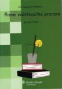 Kniha: Řízení vzdělávacího procesu - Andragogická didaktika - Jaroslav Mužík