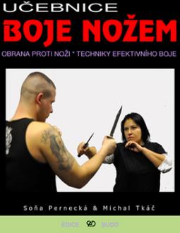 Kniha: Učebnice boje nožem - Obrana proti noži - Marián Tkáč