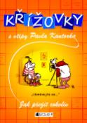 Kniha: Křížovky s vtipy P. Kantorka - Jak přežít cokoliv - Pavel Kantorek