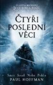 Kniha: Čtyři poslední věci - Smrt, soud, nebe, peklo - Paul Hoffman