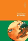 Kniha: Mytologie - Roland Barthes