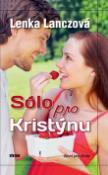 Kniha: Sólo pro Kristýnu - Lenka Lanczová
