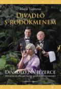 Kniha: Divadlo s rodokmenem - Divadlo na Jezerce - Marie Valtrová