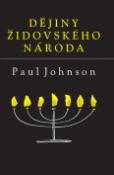 Kniha: Dějiny židovského národa - Paul Johnson
