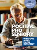 Kniha: Počítač pro seniory: Vydání pro Windows 7 a Office 2010 - Vydání pro Windows 7 a Office 2010 - Jiří Lapáček