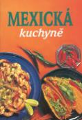 Kniha: Mexická kuchyně - Levná kuchařka
