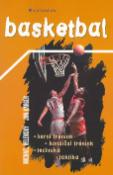 Kniha: Basketbal - herní trénink, kondiční trénink, technika, taktika - Michael Velenský, Jan Karger