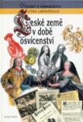 Kniha: České země v době osvícenství - Dějiny v obrazech - Jitka Lněničková