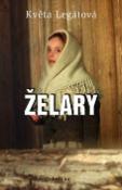 Kniha: Želary - Květa Legátová