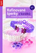 Kniha: Rafinované šperky z korálků - technikou pravoúhlého tkaní