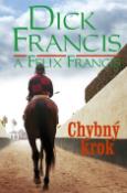 Kniha: Chybný krok - Dick Francis, Felix Francis