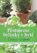 Kniha: Pěstujeme bylinky v bytě - Čerstvé i v zimě