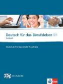 Kniha: Deutsch fur das Berufsleben B1 Kursbuch - Učebnice německého jazyka B1 zprostředkující jazyk z profesního prostředí s 2CD - G. Guenat; P. Hartmann