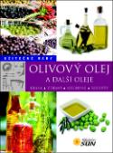 Kniha: Olivový olej a další oleje - Užitečné rady