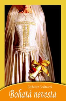 Kniha: Bohatá nevesta - Catherine Coulterová