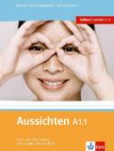Kniha: Aussichten A1.1 Kurs-Arbeitsbuch - První díl šestidílného učebního souboru němčiny pro dospělé studenty s CD a DVD - L.Ros El Hosni; O. Swerlowa; S. Klötzer